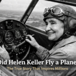 did helen keller fly a plane